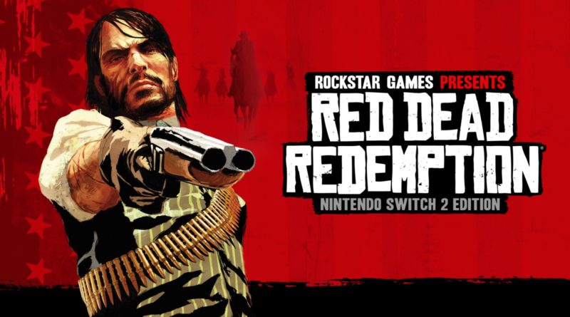 Red Dead Redemption: Nintendo Switch 2 Edition – Análise Red Dead Redemption: Nintendo Switch 2 Edition – Análise