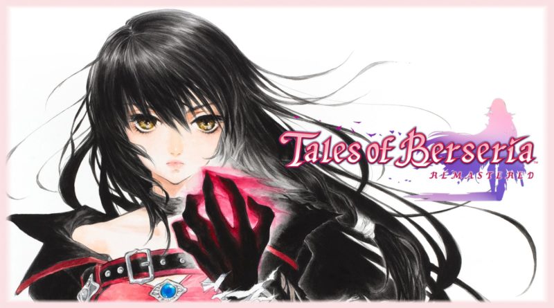 Tales of Berseria Remastered – Análise