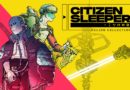 Citizen Sleeper e Citizen Sleeper 2 recebem versões Nintendo Switch 2