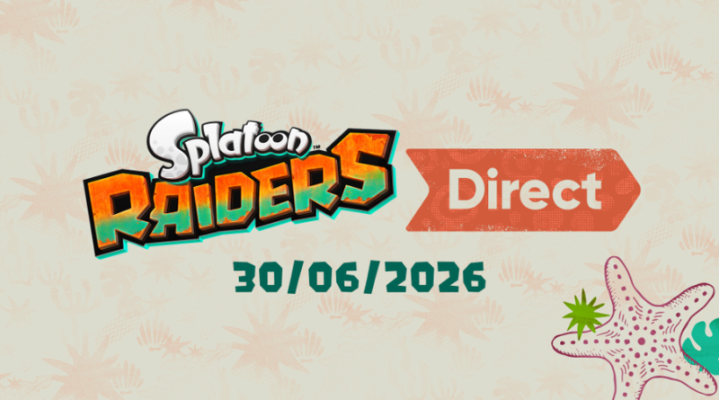 Splatoon Raiders Direct – 30/06/2026